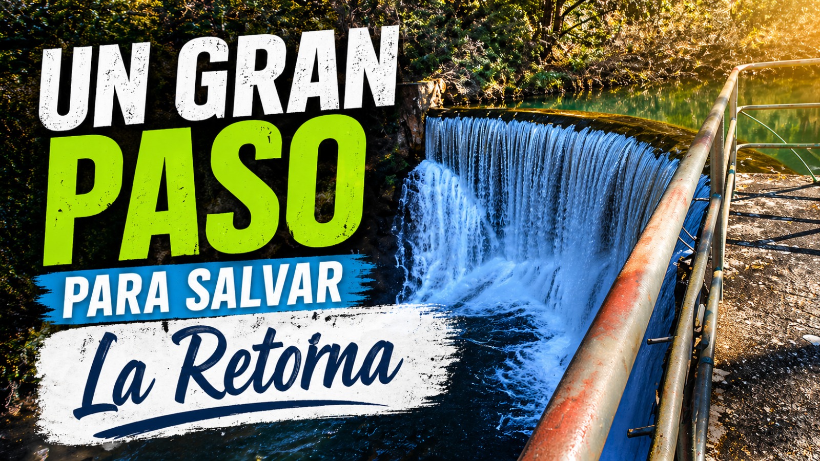 Un gran paso para salvar La Retorna